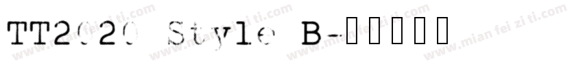 TT2020 Style B字体转换